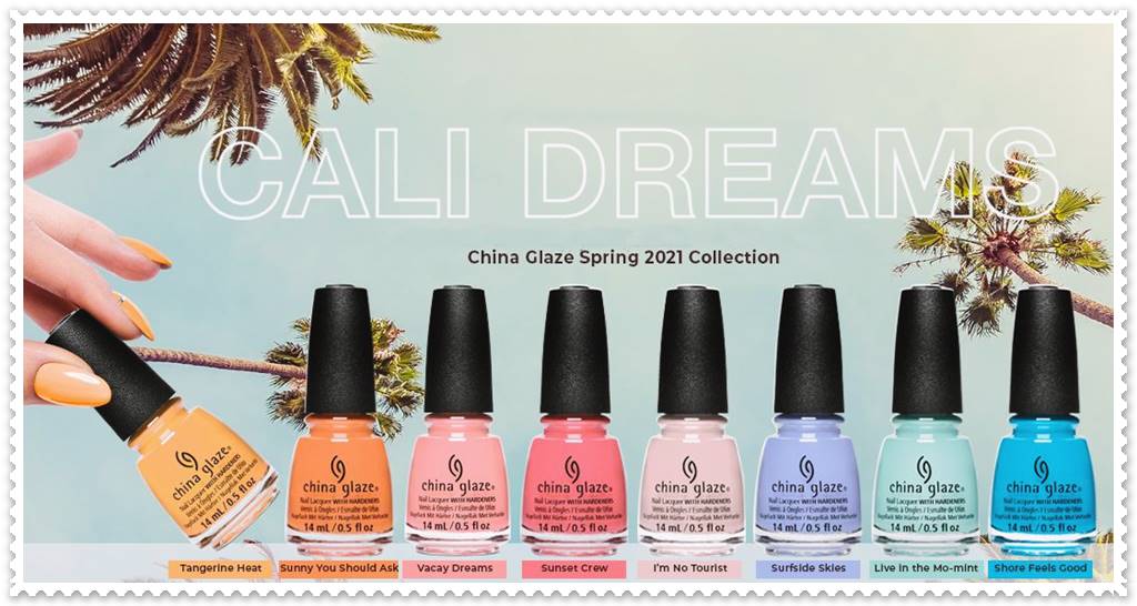 China Glaze Cali Dreams Spring 2021 Collection Review & Swatches 