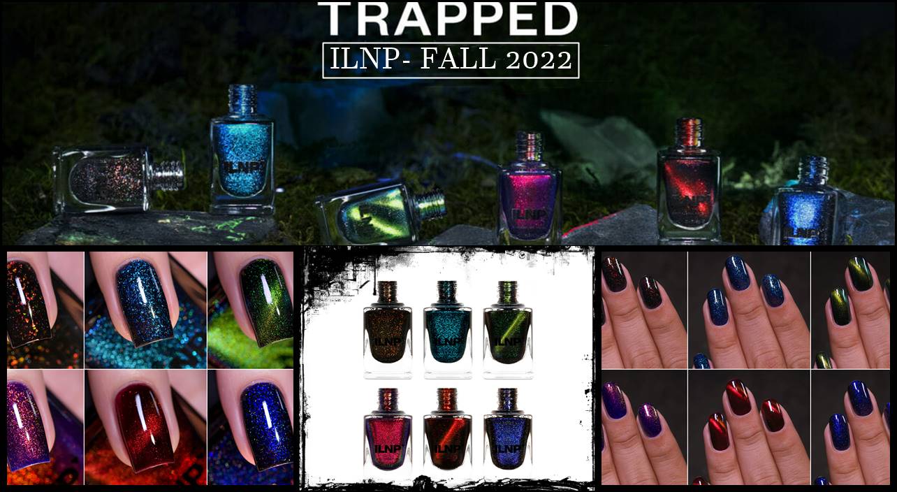 ILNP TRAPPED COLLECTION - FALL 2022 Review & Images