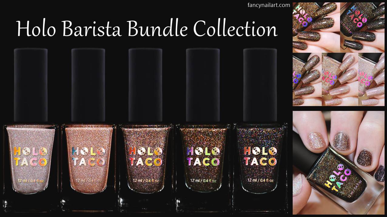 Holo Barista Bundle Collection Set Nail Polish Is Here!